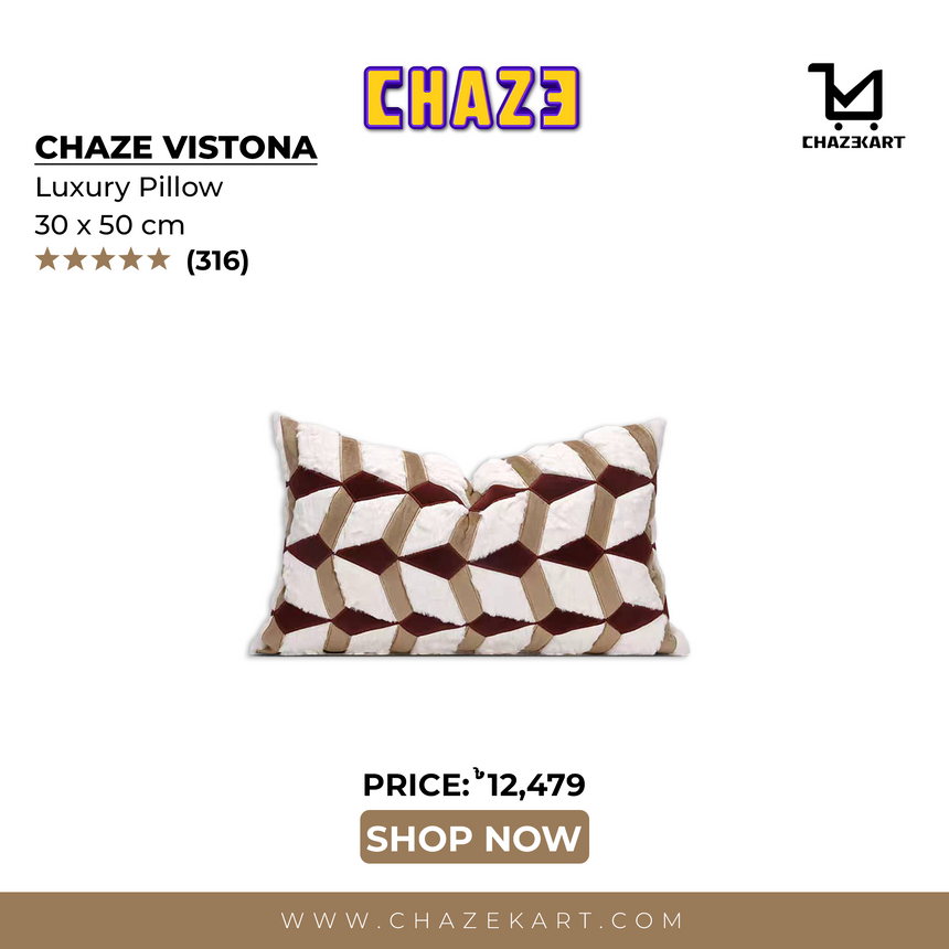 Chaze Vistona, Luxury Pillow