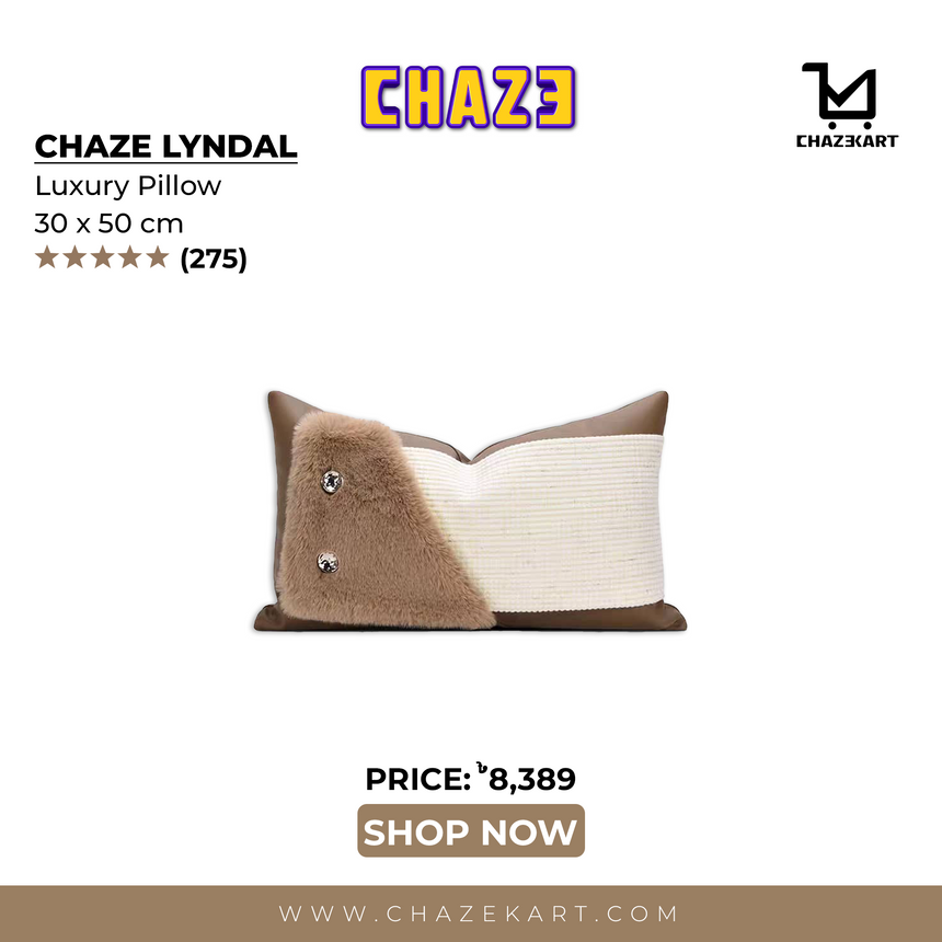 Chaze Lyndal, Luxury Pillow