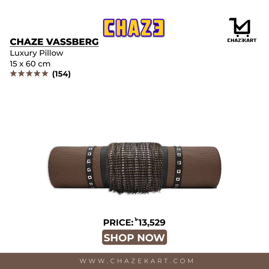 Chaze Vassberg, Luxury Pillow