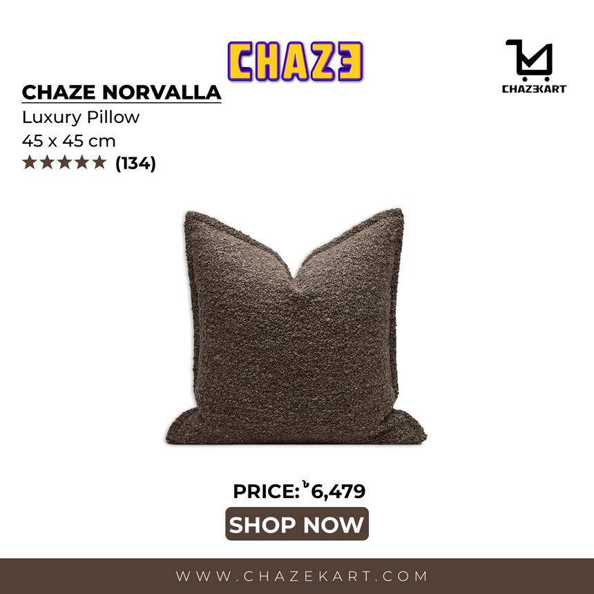 Chaze Norvalla, Luxury Pillow