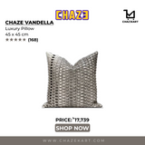 Chaze Vandella, Luxury Pillow 45x45 cm